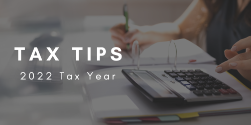 Tax Tips You Need To Know Before Filing Your 2022 Taxes